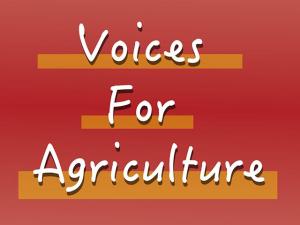 Voices for Agriculture: Advocates Advise How to Tell Your Own Story